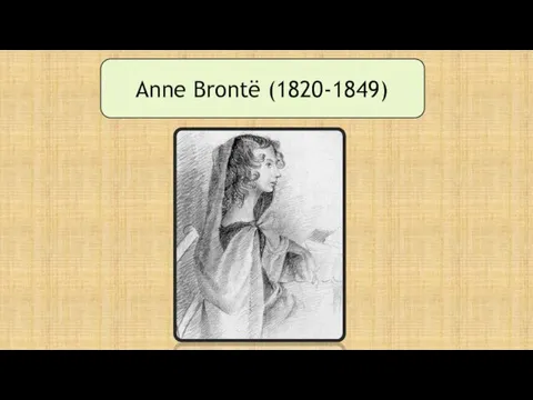 Anne Brontë (1820-1849)