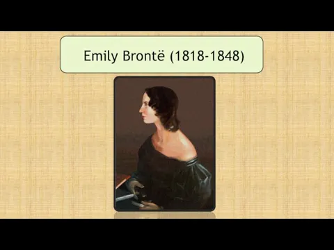 Emily Brontë (1818-1848)