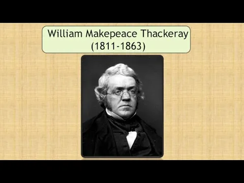 William Makepeace Thackeray (1811-1863)