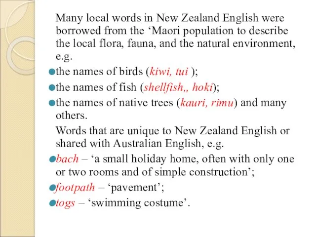 Many local words in New Zealand English were borrowed from