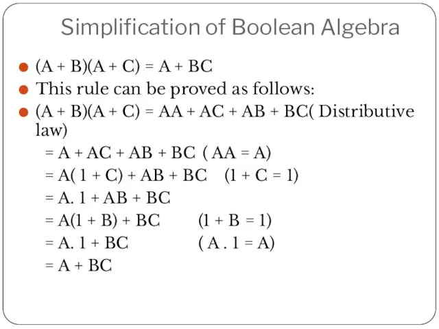 Simplification of Boolean Algebra (A + B)(A + C) =