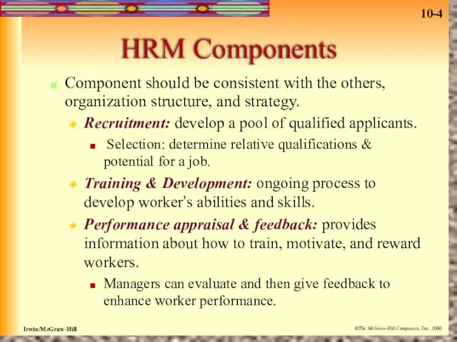 HRM Components Component should be consistent with the others, organization