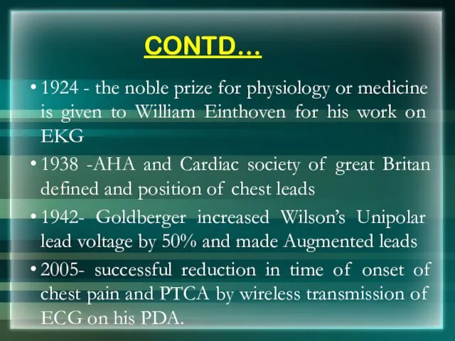 CONTD… 1924 - the noble prize for physiology or medicine is given to