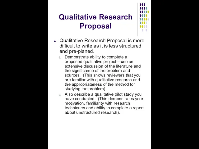 Qualitative Research Proposal Qualitative Research Proposal is more difficult to