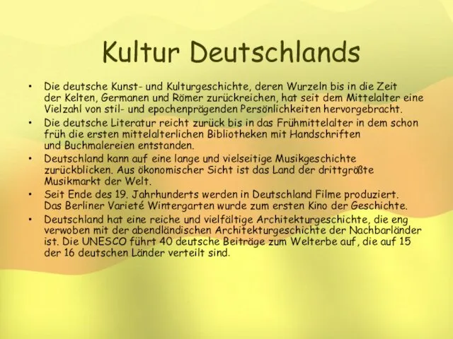 Kultur Deutschlands Die deutsche Kunst- und Kulturgeschichte, deren Wurzeln bis