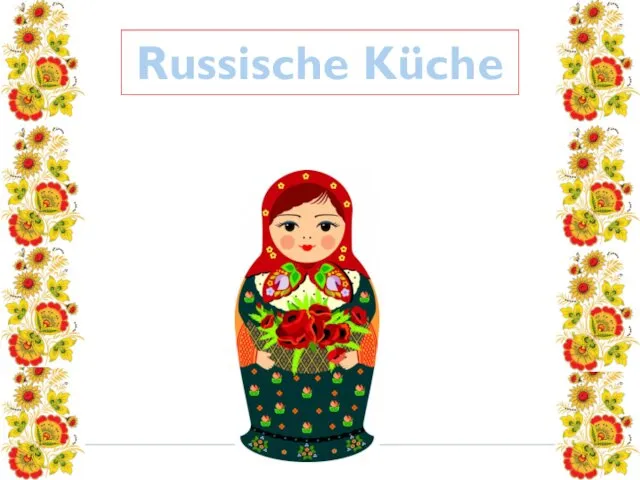 Russische Küche