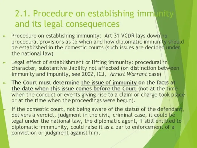 2.1. Procedure on establishing immunity and its legal consequences Procedure