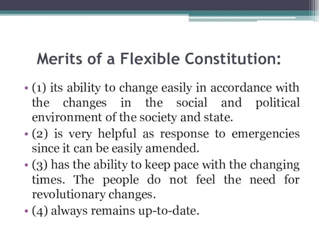 Merits of a Flexible Constitution: (1) its ability to change