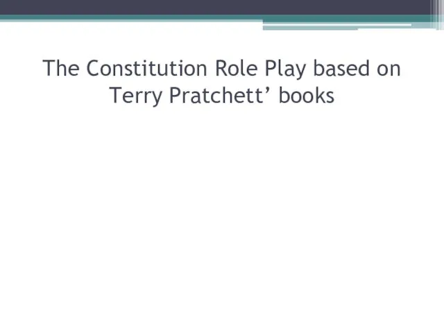 The Constitution Role Play based on Terry Pratchett’ books