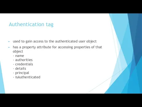 Authentication tag used to gain access to the authenticated user