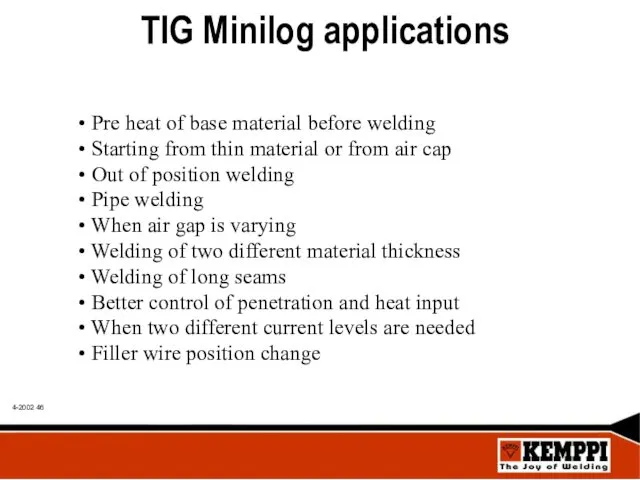 TIG Minilog applications Pre heat of base material before welding