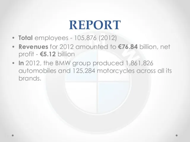 REPORT Total employees - 105,876 (2012) Revenues for 2012 amounted