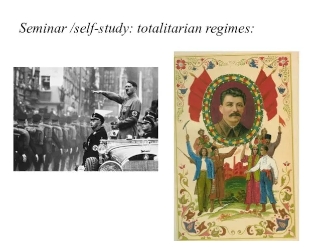 Seminar /self-study: totalitarian regimes: