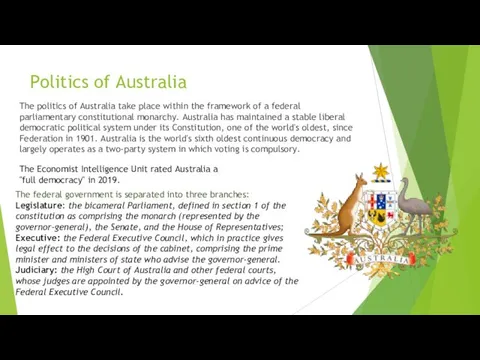 Politics of Australia The politics of Australia take place within the framework of