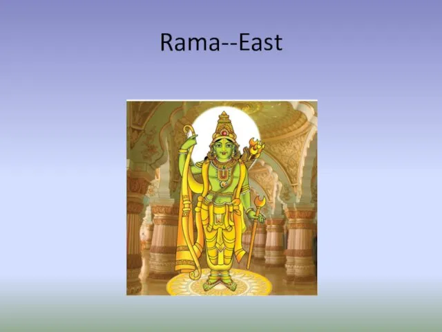 Rama--East