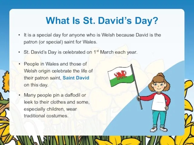 What Is St. David’s Day? People in Wales and those of Welsh origin