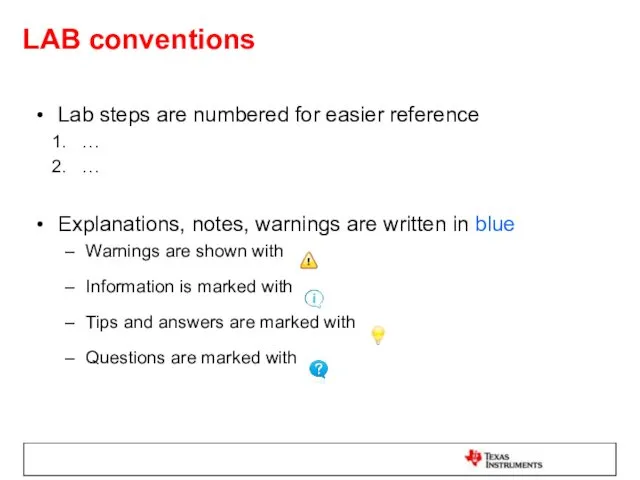 LAB conventions Lab steps are numbered for easier reference …