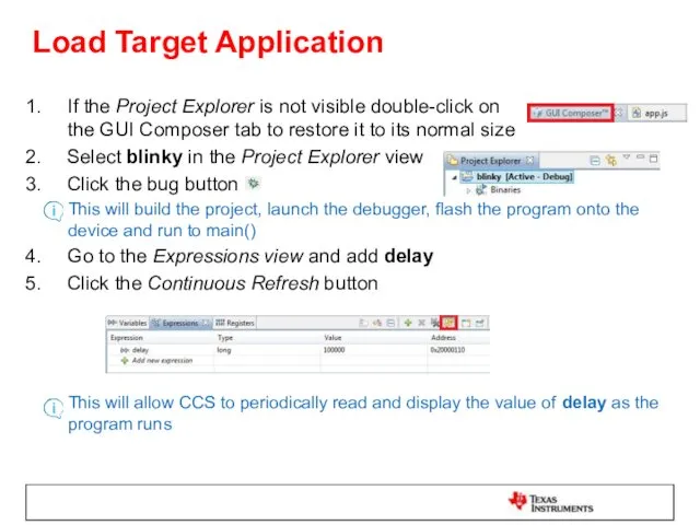 Load Target Application If the Project Explorer is not visible