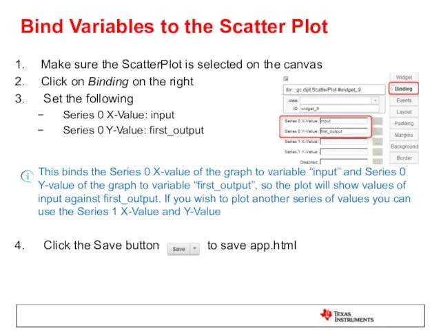 Bind Variables to the Scatter Plot Make sure the ScatterPlot