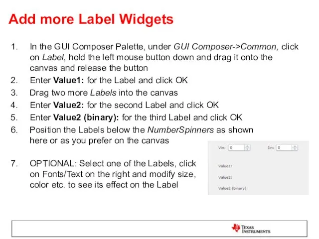 Add more Label Widgets In the GUI Composer Palette, under