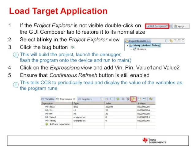 Load Target Application If the Project Explorer is not visible