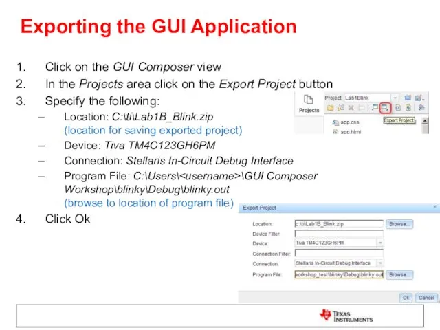 Exporting the GUI Application Click on the GUI Composer view