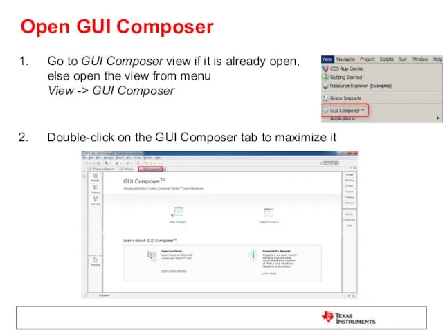 Open GUI Composer Go to GUI Composer view if it
