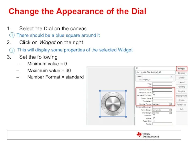 Change the Appearance of the Dial Select the Dial on