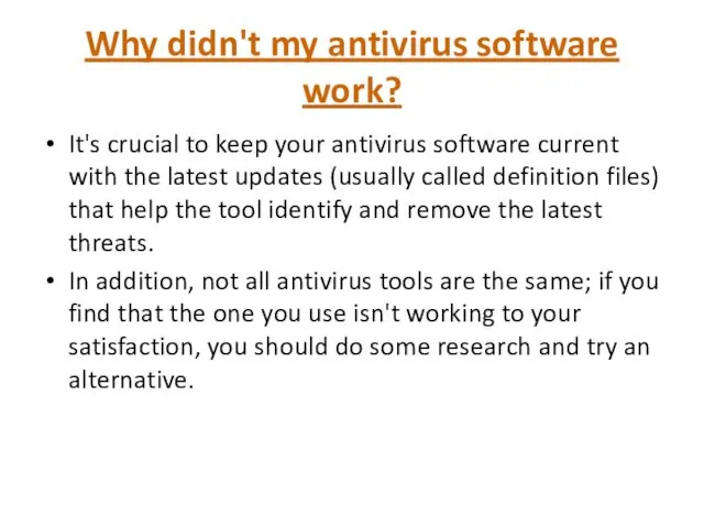 Why didn't my antivirus software work? It's crucial to keep