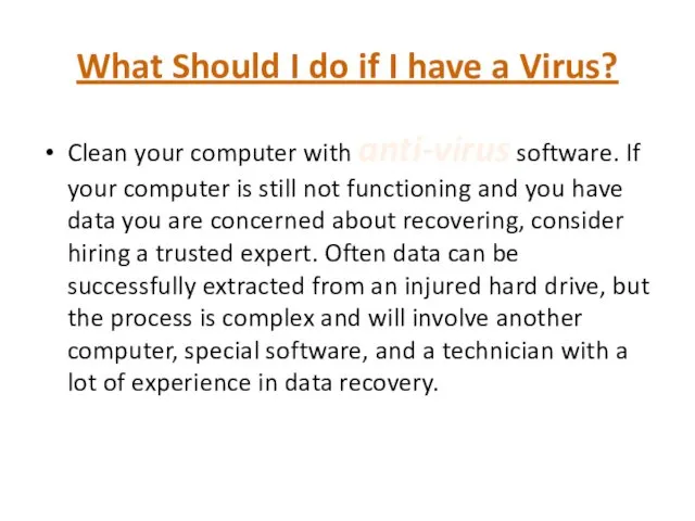 What Should I do if I have a Virus? Clean