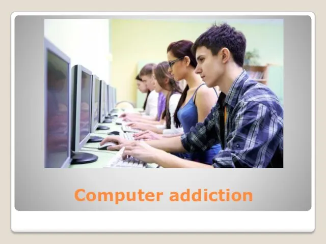 Computer addiction