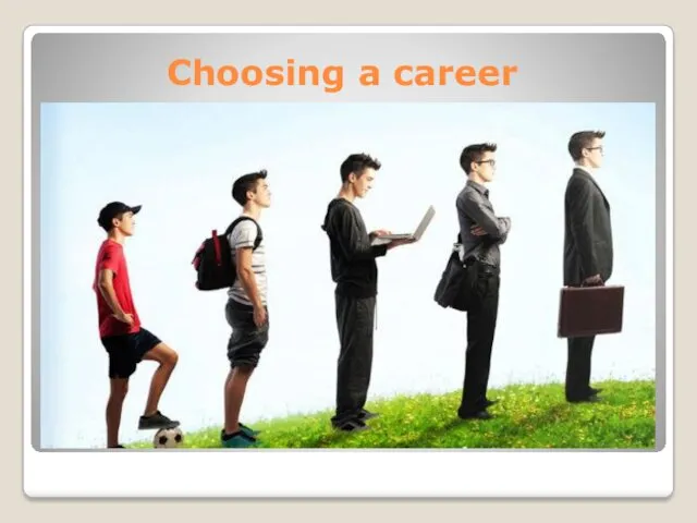 Choosing a career