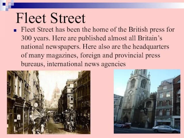 Fleet Street Fleet Street has been the home of the