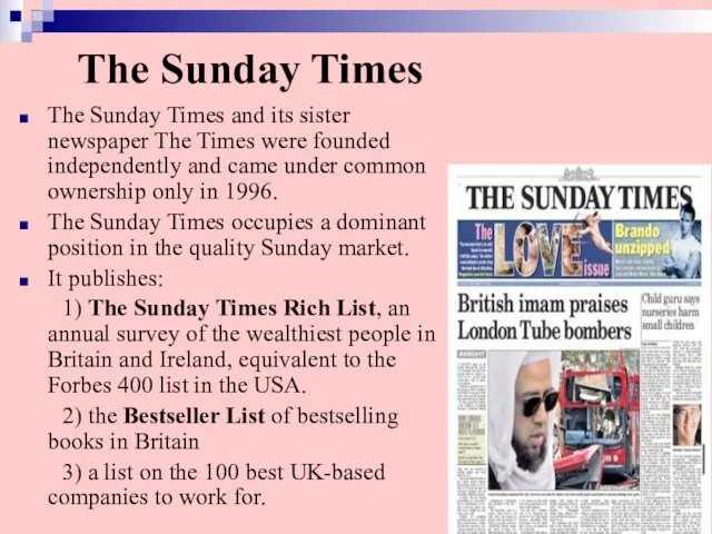 The Sunday Times The Sunday Times and its sister newspaper