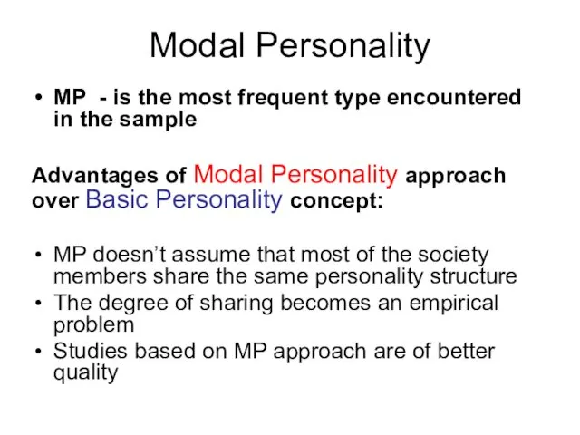 Modal Personality MP - is the most frequent type encountered