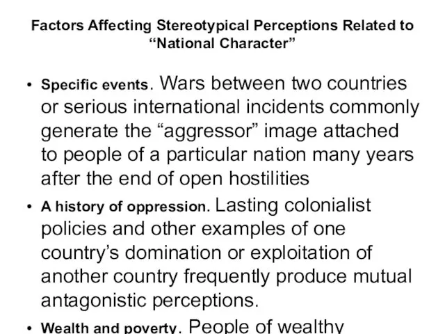 Factors Affecting Stereotypical Perceptions Related to “National Character” Specific events.