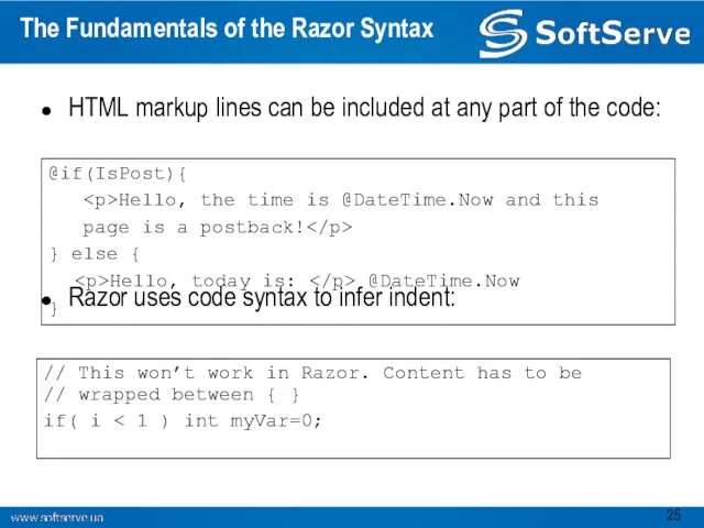 The Fundamentals of the Razor Syntax HTML markup lines can
