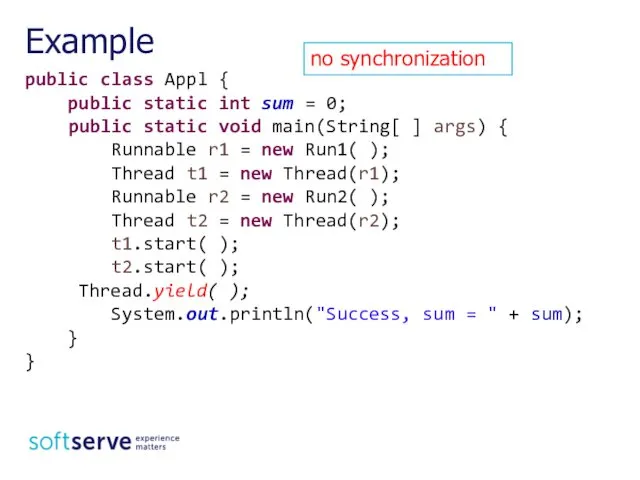 public class Appl { public static int sum = 0;