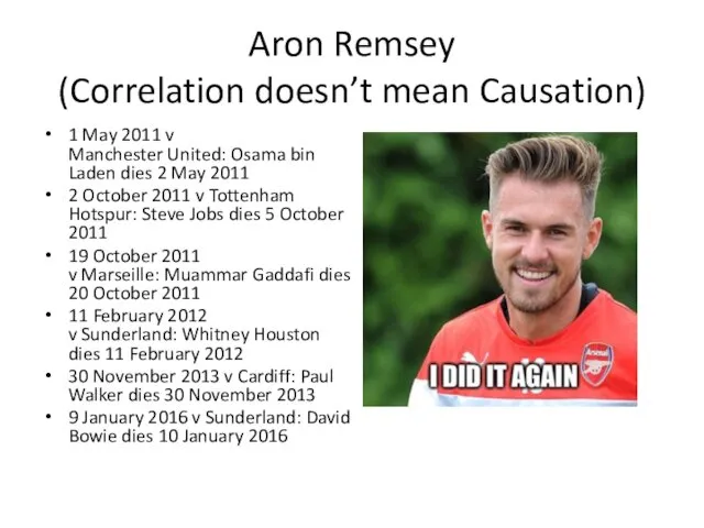 Aron Remsey (Correlation doesn’t mean Causation) 1 May 2011 v