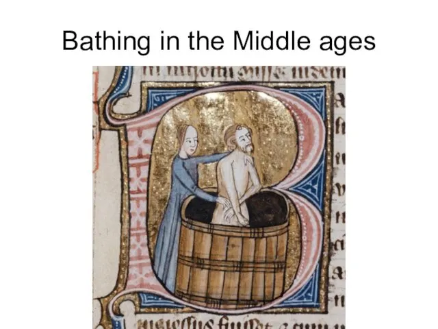 Bathing in the Middle ages