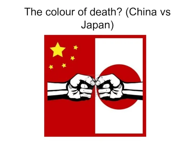 The colour of death? (China vs Japan)