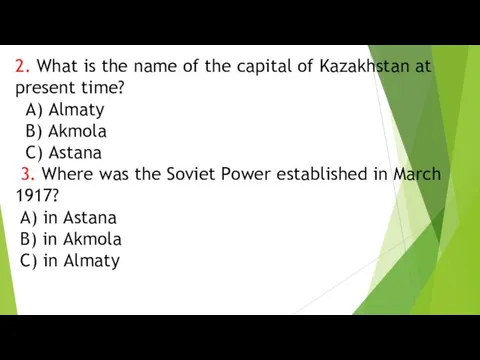 2. What is the name of the capital of Kazakhstan