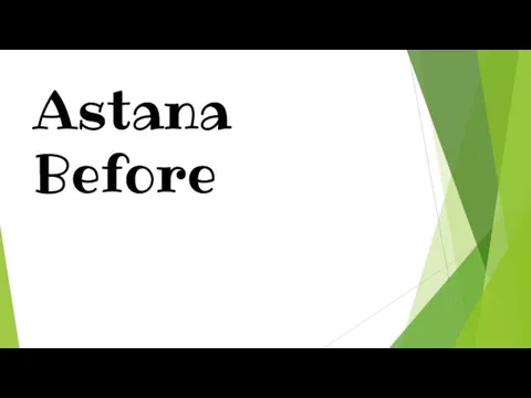 Astana Before