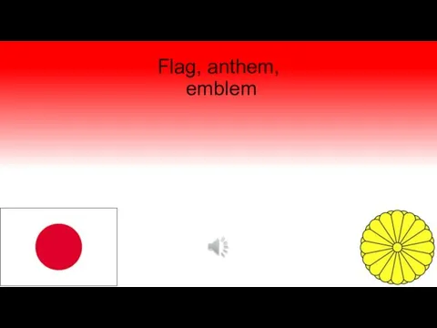 Flag, anthem, emblem