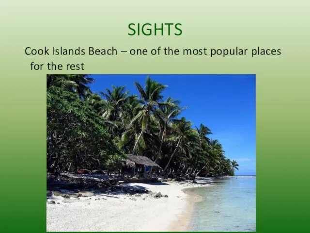 SIGHTS Cook Islands Beach – one of the most popular places for the rest