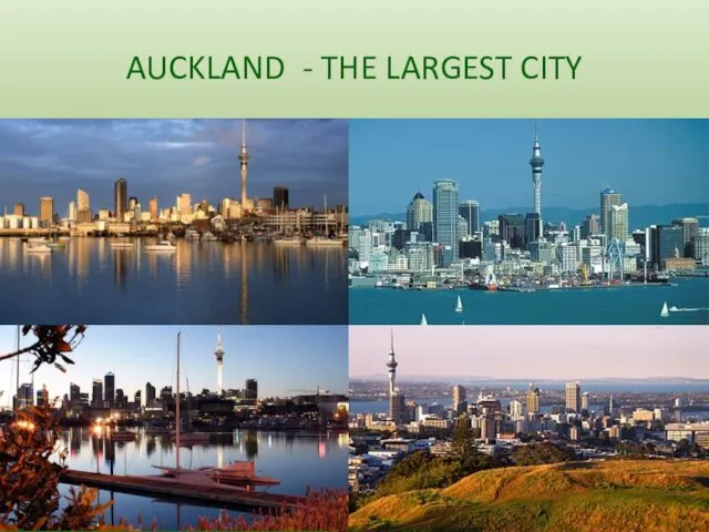 AUCKLAND - THE LARGEST CITY