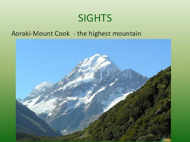 SIGHTS Aoraki-Mount Cook - the highest mountain