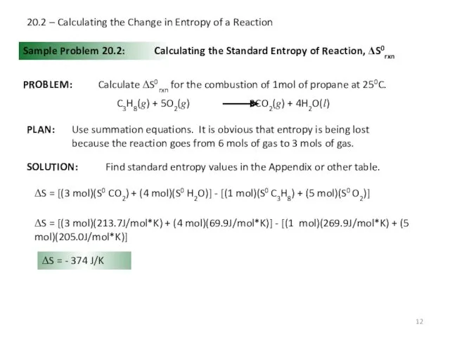 20.2 – Calculating the Change in Entropy of a Reaction
