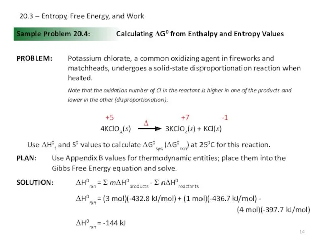 20.3 – Entropy, Free Energy, and Work Sample Problem 20.4: