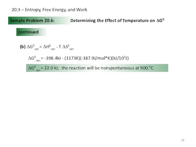 20.3 – Entropy, Free Energy, and Work Sample Problem 20.6: